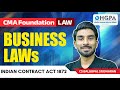 INDIAN CONTRACT ACT 1872 | CMA FOUNDATION LAW | ICA 1872 | LECTURE 3 | CMA Foundation 2025 | ICMAI
