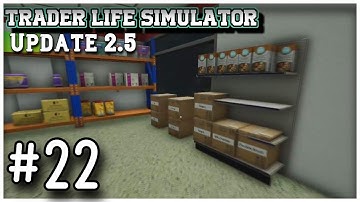 Boxes Are Frustrating! - Ep. 22 (Update 2.5) - Let