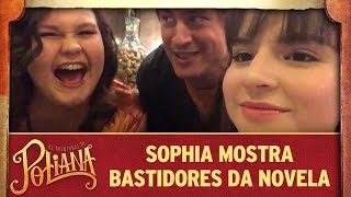Sophia mostra bastidores da novela | As Aventuras de Poliana