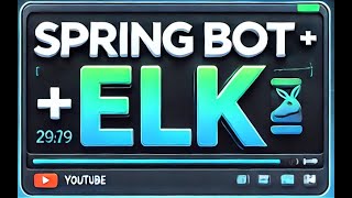 📊 Tutorial Completo: Integración de ELK Stack (Elasticsearch, Logstash y Kibana) con Spring Boot 🚀