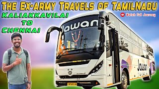 🎖️The Military bus of Tamilnadu🔥| Jawan travels | Kaliakkavilai to Chennai | Vlog - 292