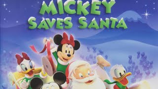 Opening to Mickey Mouse Clubhouse Mickey Saves Santa And Other Mouseketales (2006) DVD