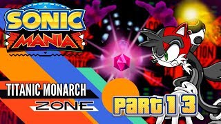 LET'S CRACK THIS EGGHEAD WIDE OPEN! - Sonic Mania (Episode 13) (Blind)