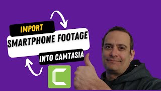 How To Import and Edit Footage From Your Smartphone Into Camtasia 2021! screenshot 2