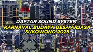 DAFTAR SOUND SYSTEM KARNAVAL BUDAYA DESA ARJASA SUKOWONO 2025