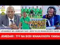 JEMEDARI SAID TFF NA BODI YA LIGI WANAIOGOPA YANGA KUWACHUKULIA KIMAAMZI BODI YA LIGI NI DHAIFU