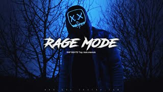 'RAGE MODE II' Hard Rap Instrumentals | Aggressive Trap Beats Mix 2018