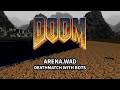 ARENA.WAD (Doom 1994 WAD / deathmatch w/bots)