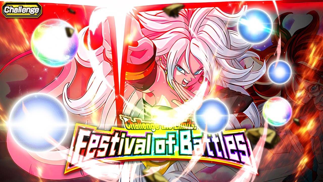 EZA AGL ANDROID 21 VS. CHALLENGE THE LIMITS! FESTIVAL OF BATTLES