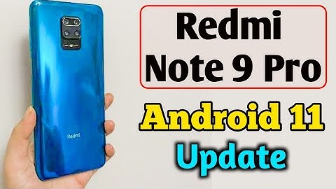 Redmi Note 9 Pro Android 11 Update !!!