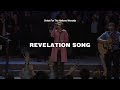 Revelation Song - Kari Jobe | Christ For The Nations Worship