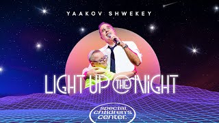 Yaakov Shwekey - Light Up the Night - OFFICIAL LYRIC VIDEO