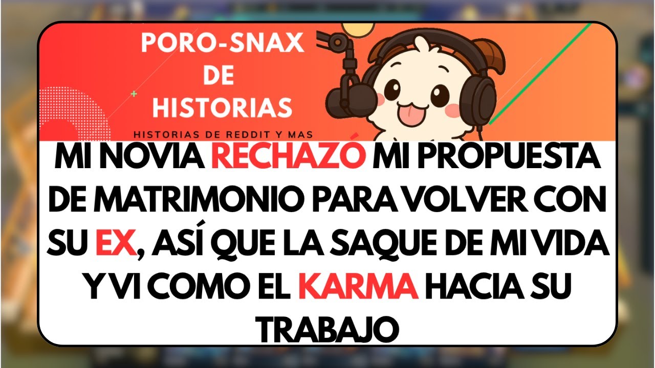 Mi Novia RECHAZO mi Propuesta de Matrimonio para Volver con su EX, así que la... Historias de Reddit