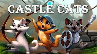 【CASTLE CATS】 2016 Gaming Review Official PocApp Studios Adventure Game Play screenshot 4