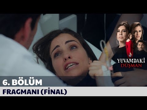 Yuvamdaki Düşman 6. Bölüm Fragmanı (Final)