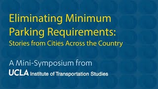 Eliminating Minimum Parking Requirements: Stories from Cities Across the Country