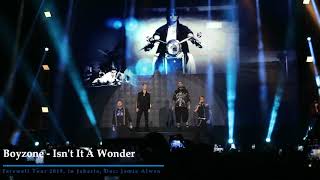 Boyzone - Isn't It A Wonder, Concert in Jakarta, Farewell Tour 2019