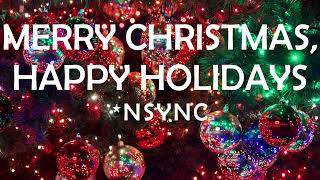 🎄(1998) *NSYNC - MERRY CHRISTMAS, HAPPY HOLIDAYS LYRICS