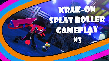 Krak-On Splat Roller Gameplay #3 - Splatoon 3 | Anarchy Battle (SZ)