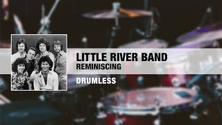 Little River Band - Reminiscing (Drumless)
