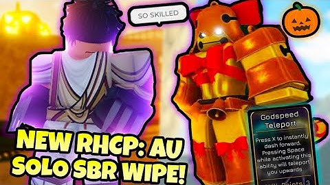 [YBA] NEW RHCP: AU Solo SBR WIPE...