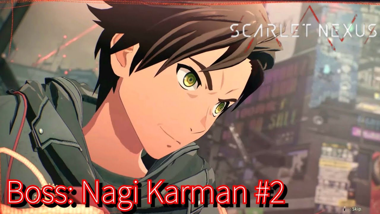 SCARLET NEXUS - Nagi Karman Boss Fight #2 [Yuito]