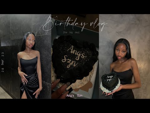 Birthday Vlog : Dress Reveal,Cake,Dinner,Grwm,Gifts South African Youtuber