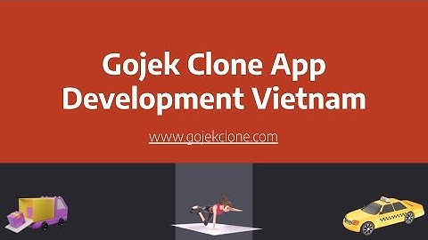 Gojek Clone App On-Demand Business Procedures in Vietnam