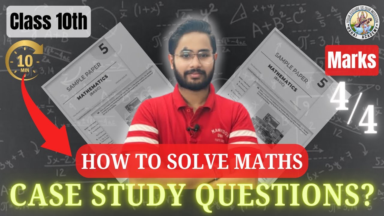 How to Solve Case Study in Maths Class 10 l CBSE Class 10 Maths | By ...