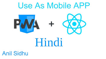 React js pwa tutorial in Hindi #10 Use web app like mobile application | Progressive web app