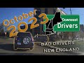 STOPPING IN THE ROTARY | Bad Drivers of New England - October 2023