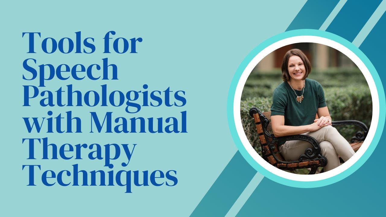 Tools for Speech Pathologists with Manual Therapy Techniques - YouTube
