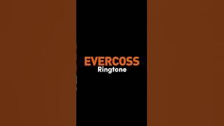 Evercoss - Evercoss Tera S6 Ringtone