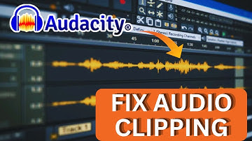 How to Fix Audio Clipping in Audacity 2025?