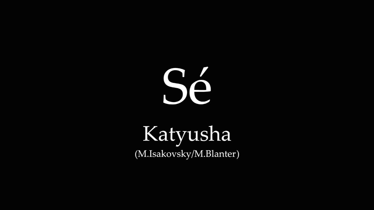 S   Katyusha Version Franaise