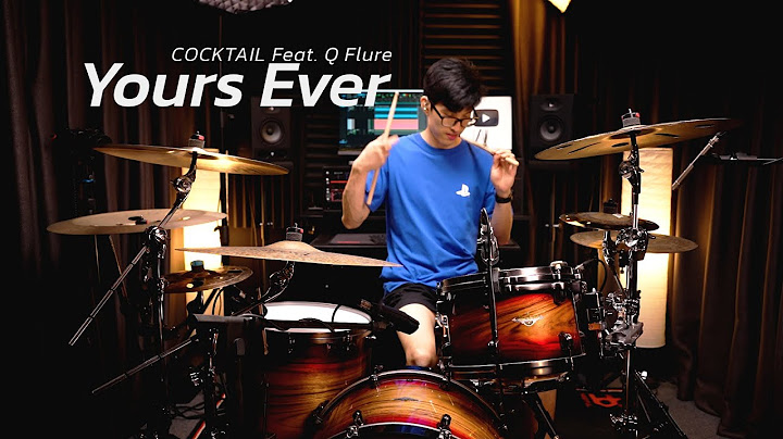 Yours Ever - COCKTAIL Feat. Q Flure | Drum cover | Beammusic
