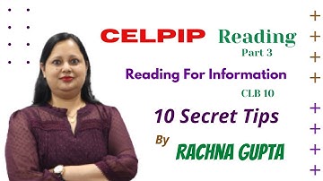 CELPIP Reading | Part 3 | 10 Secret Tips | CLB 10 | Rachna Gupta | The Australian Academy