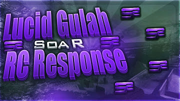 Lucid Gulah: #SoaRRC Response Powered by @bpi_Gaming [SZ]
