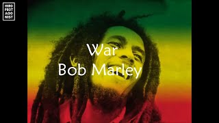 LYRICS: Bob Marley - War (Rastaman Vibration, 1976)