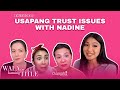 Usapang Trust Issues With Nadine | WALA PA KAMING TITLE Podcast Ep. 8