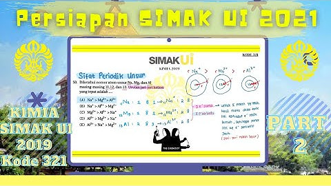 PERSIAPAN SIMAK UI 2021 PART 2 - PEMBAHASAN SOAL KIMIA SIMAK UI 2019 KODE 321 (NO. 50 - 53)