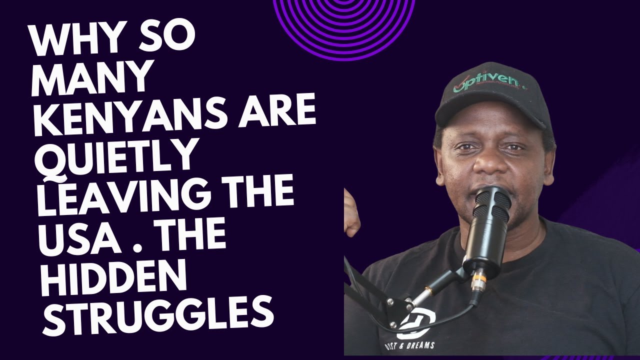 Why so many Kenyans are Quietly leaving the USA | The hidden Struggles!