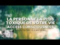 La personne la plus toxique de votre vie