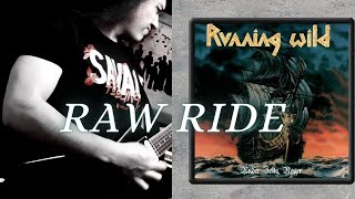 Running Wild - Raw Ride | GUITAR COVER by J1nSavage