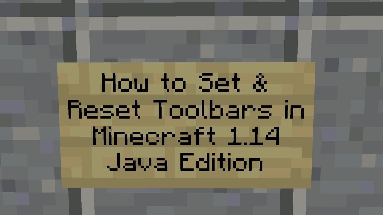 How To Set And Reset Toolbars In Minecraft 1 14 Java Edition Youtube