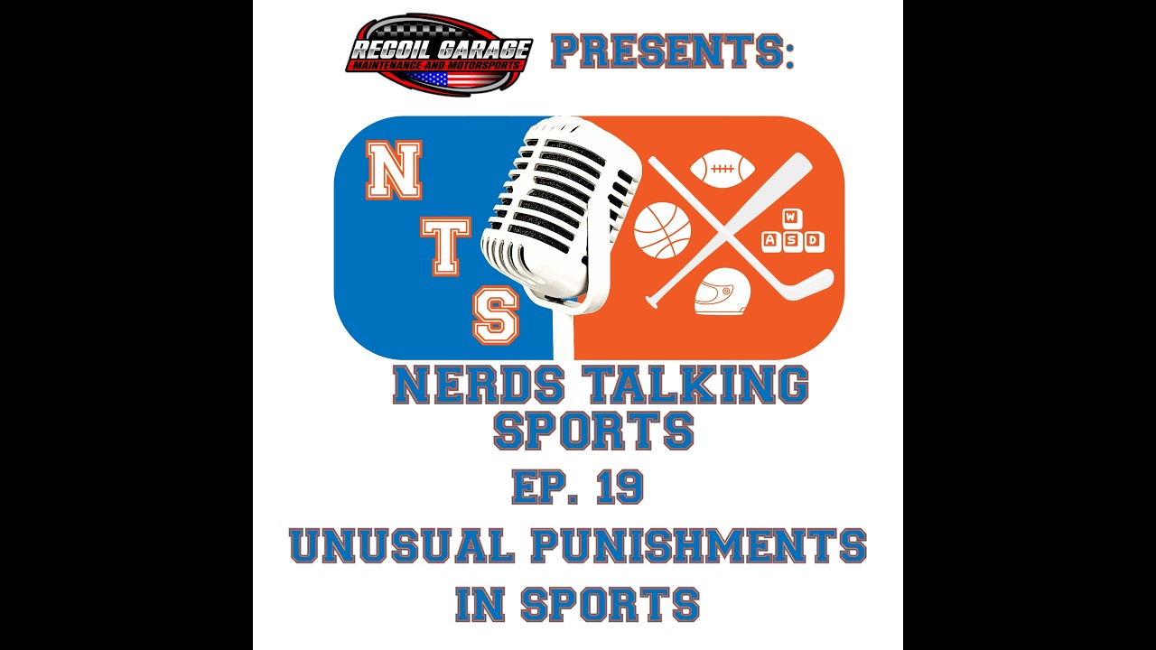 NTS EP. 19 Unusual Punishments in Sports NTS EP. 19 Unusual Punishments in Sports