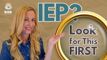 Look for this FIRST on Your IEP: Navigating the IEP Process with Confidence