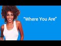 Whitney Houston - Where You Are (Lyrics)