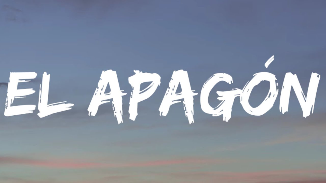 Bad Bunny El Apagón (Letra/Lyrics) YouTube