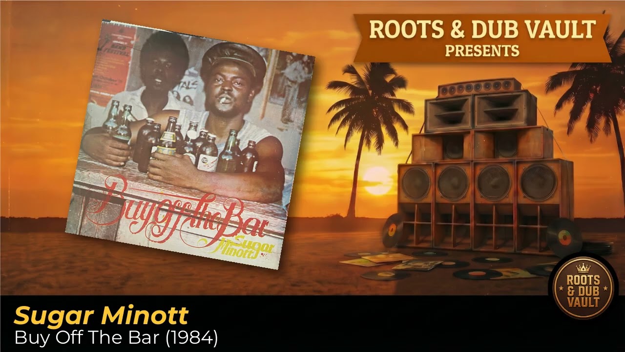 Sugar Minott – Buy Off The Bar (1984) | Full Album | Roots & Dub